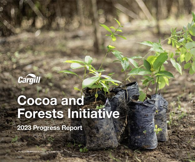 Cargill’s 2023 Cocoa & Forests Initiative Progress Report 
